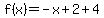 f%28x%29=-x%2B2%2B4