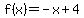 f%28x%29=-x%2B4
