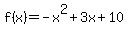f%28x%29=-x%5E2%2B3x%2B10