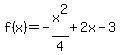 f%28x%29=-x%5E2%2F4%2B2x-3