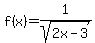 f%28x%29=1%2Fsqrt%282x-3%29+