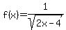 f%28x%29=1%2Fsqrt%282x-4%29