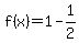 f%28x%29=1-1%2F2