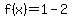 f%28x%29=1-2