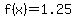 f%28x%29=1.25