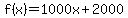 f%28x%29=1000x%2B2000