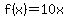 f%28x%29=10x