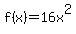 f%28x%29=16x%5E2
