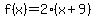 f%28x%29=2%28x%2B9%29