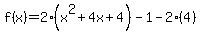 f%28x%29=2%28x%5E2%2B4x%2B4%29-1-2%284%29