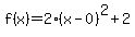 f%28x%29=2%28x-0%29%5E2%2B2
