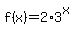 f%28x%29=2%2A3%5Ex