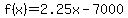 f%28x%29=2.25x-7000