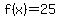 f%28x%29=25+