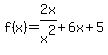 f%28x%29=2x%2Fx%5E2%2B6x%2B5