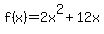 f%28x%29=2x%5E2%2B12x