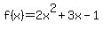 f%28x%29=2x%5E2%2B3x-1