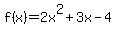 f%28x%29=2x%5E2%2B3x-4