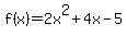 f%28x%29=2x%5E2%2B4x-5