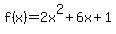f%28x%29=2x%5E2%2B6x%2B1