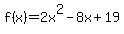 f%28x%29=2x%5E2-8x%2B19