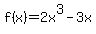 f%28x%29=2x%5E3-3x