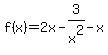 f%28x%29=2x-3%2Fx%5E2-x
