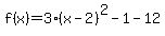 f%28x%29=3%28x-2%29%5E2-1-12