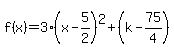 f%28x%29=3%28x-5%2F2%29%5E2%2B%28k-75%2F4%29