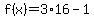 f%28x%29=3%2A16-1