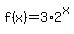 f%28x%29=3%2A2%5Ex