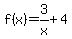 f%28x%29=3%2Fx%2B4