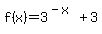 f%28x%29=3%5E%28-x%29%2B3