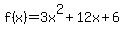 f%28x%29=3x%5E2%2B12x%2B6