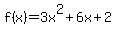 f%28x%29=3x%5E2%2B6x%2B2