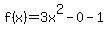 f%28x%29=3x%5E2-0-1