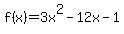 f%28x%29=3x%5E2-12x-1+