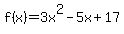 f%28x%29=3x%5E2-5x%2B17