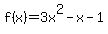 f%28x%29=3x%5E2-x-1