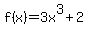 f%28x%29=3x%5E3%2B2