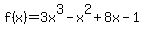 f%28x%29=3x%5E3-x%5E2%2B8x-1