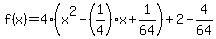 f%28x%29=4%28x%5E2-%281%2F4%29x%2B1%2F64%29%2B2-4%2F64