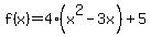 f%28x%29=4%28x%5E2-3x%29%2B5