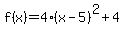 f%28x%29=4%28x-5%29%5E2%2B4