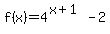 f%28x%29=4%5E%28x%2B1%29-2