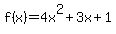 f%28x%29=4x%5E2%2B3x%2B1