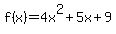 f%28x%29=4x%5E2%2B5x%2B9