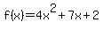 f%28x%29=4x%5E2%2B7x%2B2