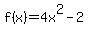 f%28x%29=4x%5E2-2