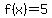 f%28x%29=5